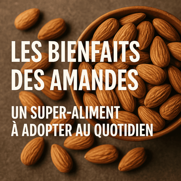 Amandes dans un bol avec du texte sur les bienfaits des amandes comme super-aliment à adopter au quotidien.